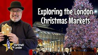 Exploring the London Christmas Markets