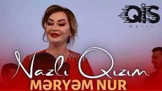 Meryem Nur - Nazlı Qızım 2023 (Yeni Klip)