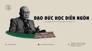 TRIẾT HỌC | ĐẠO ĐỨC HỌC DIỄN NGÔN | TS. DƯƠNG NGỌC DŨNG