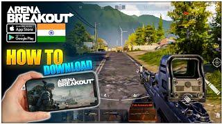 How to DOWNLOAD Arena Breakout in India - Arena breakout Realistic FPS - Hindi video #arenabreakout