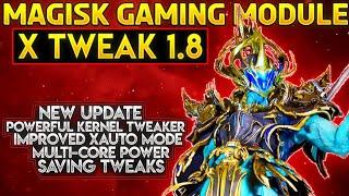 Best Magisk Gaming Module | XTweaks | Best Magisk Module for OP Performance | X Tweaks 1.8