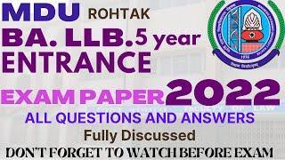 MDU - 2022 BA. LLB. 5yr  ENTRANCE EXAM - 2022 PAPER -MDU ROHTAK-  fully discussed with provisions