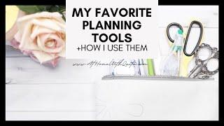 My Favorite Planner Tools | At Home With Quita