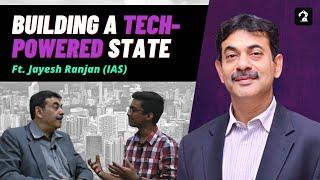 How Telangana Became a Tech-Powered State | Jayesh Ranjan (IAS) | Tech Nuttiez Podcast | Ep 01