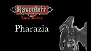 Ravenloft Lore - Pharazia