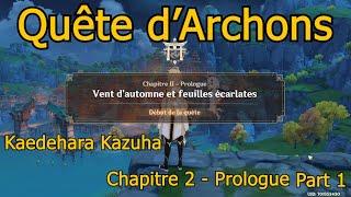 Quête d'Archons | Chapitre 2 - Prologue | Vent d'automne et feuilles écarlates (part 1)