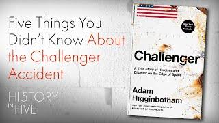 5 Things You Didn’t Know About the Challenger Accident