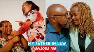 MY FATHER IN LAW EPISODE 156: KEZA AGIZE INGANZWA PAPA SCOT/ RECHO MU NTAMBARA NA ANNA