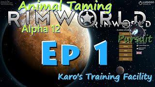 RimWorld A12 Animal Taming LP-Karo's Training Facility-Ep1 Godzilla Husky