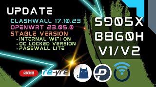 OpenWrt 23.05.0 Stable Clash-Wall 17.10.23 For B860H v1/v2 | REYRE-WRT