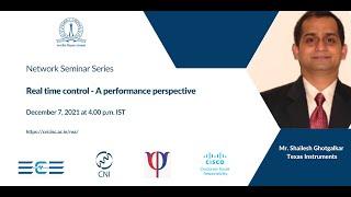 Real time control – A performance perspective  | Mr. Shailesh Ghotgalkar  | 07/12/2021