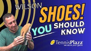 Pro Secrets Revealed: Wilson's Rep Spills the Beans on Their Tennis Shoes!