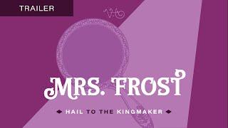 TRAILER - Mrs. Hawking part V: MRS FROST - Coming January 2025