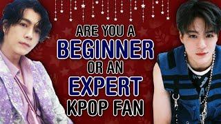 KPOP FAN-EXPERTISE TEST | ARE YOU A BEGINNER OR AN EXPERT KPOP FAN? PROVE IT RIGHT HERE! | CHALLENGE