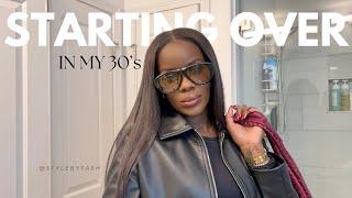 GRWM & CHAT | STARTING OVER IN MY 30'S