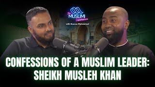 Confessions of a Muslim Leader: Sheikh Musleh Khan's Candid Talk | The Muslimi Experience