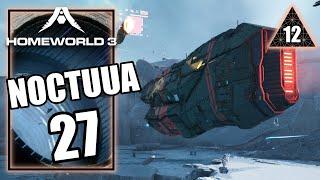 Homeworld 3 – Noctuua 27 - Walkthrough Part 12