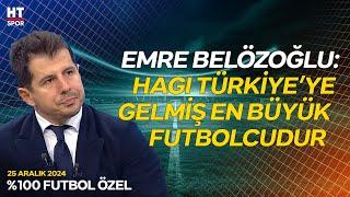 Emre Belözoğlu'ndan Hagi İtirafi - %100 Futbol Özel