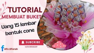 Tutorial buket uang 15 lembar bentuk cone #bouquet #buket #buketuang #moneybouquet #tutorial #diy