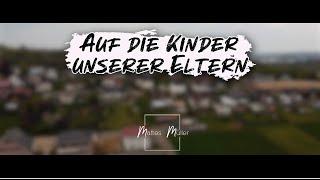 Mattes Müller - Auf die Kinder unserer Eltern (Offizielles Musikvideo)