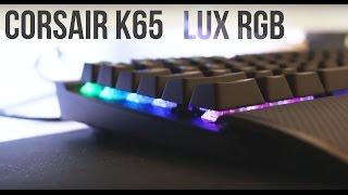 Corsair K65 LUX RGB Gaming Keyboard Review - Ultimate Compact Keyboard?