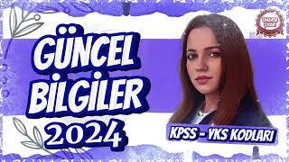 KPSS GÜNCEL BİLGİLER 2024 / SINAVDA ÇIKAR / 6/6 #KPSS2024 #KPSS