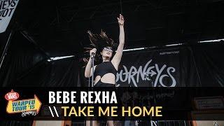 Bebe Rexha - Take Me Home (Live 2015 Vans Warped Tour)
