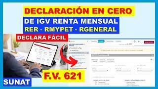 Declaración  MENSUAL de IGV RENTA  EN CERO - SUNAT - paso a paso.