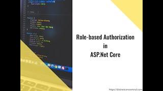 Role-based Authorization in ASP.Net Core (With Custom Authentication Handler)