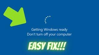 Best Fix of Getting Windows Ready Don't Turn Off Your Computer