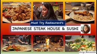 Must Try Restaurant's ! KANPAI - Japanese Steak House & Sushi