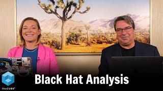 Black Hat 2024 Analysis