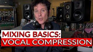 Mixing Basics: Vocal Compression - Warren Huart: Produce Like A Pro