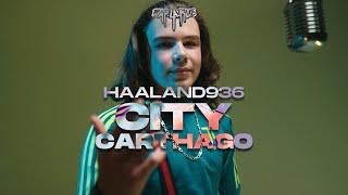 HAALAND 936 - City Carthago [RAP LA RUE] ROUND 1