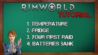 Temperature and Fridge Tutorial - Rimworld Alpha 11 Tutorial - Rimworld Beginner's Guide