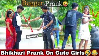 MAKING CUTE GIRLS BEGGAR PRANK | EPIC REACTION  | Mithun Chaudhary