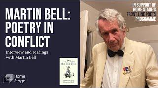 Martin Bell and Front Line Poets: “Poetry is medical”