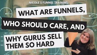 What Are Sales Funnels And Why Do Gurus Want To Sell You Them?