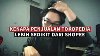 Kenapa Penjualan Tokopedia Lebih Sedikit Dari Shopee ? Cara Banjir Orderan !