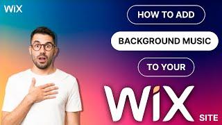 How to Add Background Music to Your Wix Site