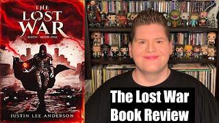 The Lost War by Justin Lee Anderson -  Book Review