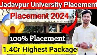 Jadavpur 100% Placement | 1.4Cr Highest Package | Placement Better Than IITs | JU Placement 2024