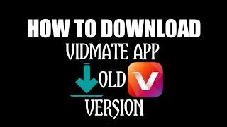 how to download original vidmate app || how to download old vidmate