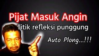 Pijat Masuk Angin || titik refleksi punggung