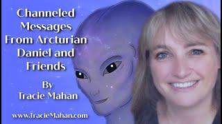 Free Will - Arcturian Daniel and Friends channeled by Tracie Mahan