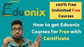 How to get Eduonix Courses for Free with certificate | Get Eduonix Certificate for Free