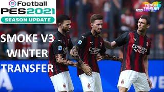 PES 2021 Smoke Patch V3 Winter Transfer DLC 4 PC dan laptop