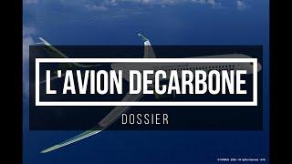 Dossier: l'Avion décarboné, l'avion électrique ou a hydrogène du futur