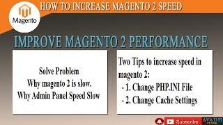 how to increase magento 2 speed | Why magento 2 is slow | magento 2 performance optimization