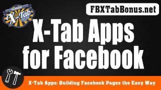 X-Tab Review - Is X-Tab Apps the Ultimate Facebook Marketing Software